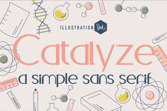 Catalyze: A Modern Hand-Crafted Sans Serif Font