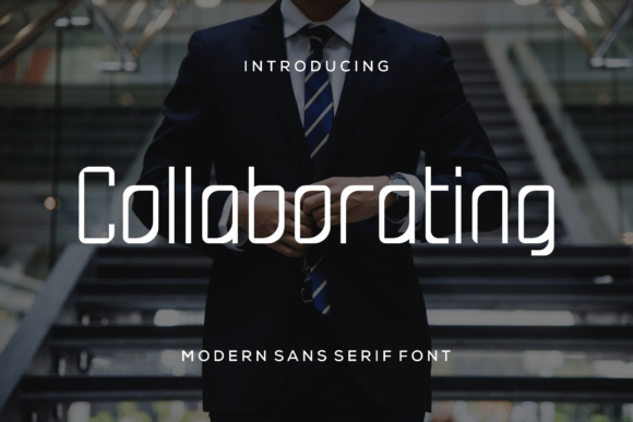 Colaborating: A Modern Sans Serif Font for Makers