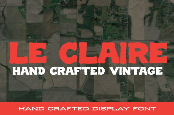 Le Claire: The Bold Vintage Sans Serif Font for Campaigns