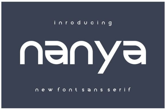 Nanya: A Bold Sans Serif Font for Business Branding